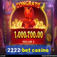 2222 bet casino